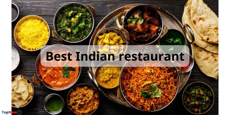 Best Indian restaurant