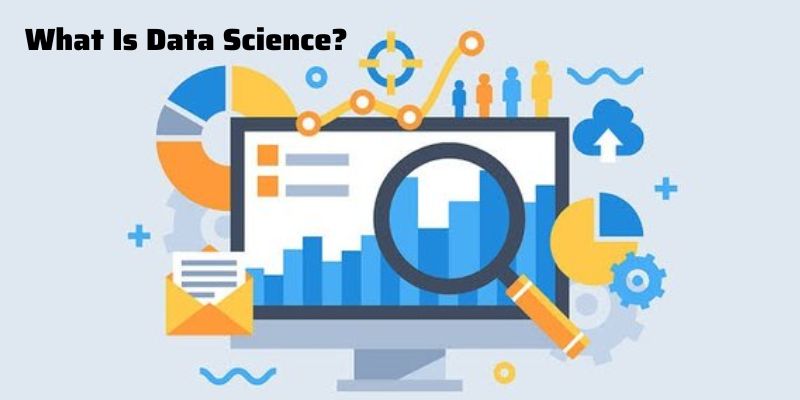 What Is Data Science?