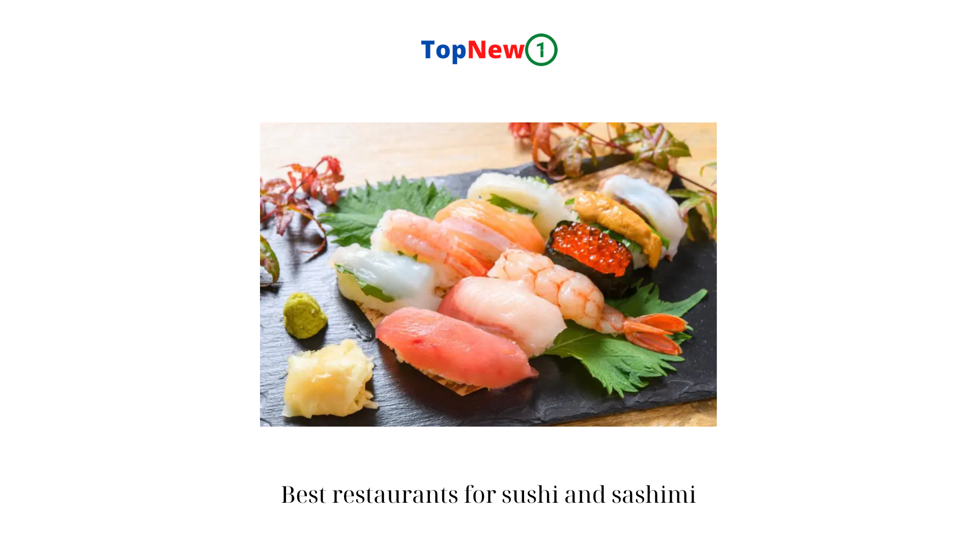 Best restaurants for sushi and sashimi 1 1