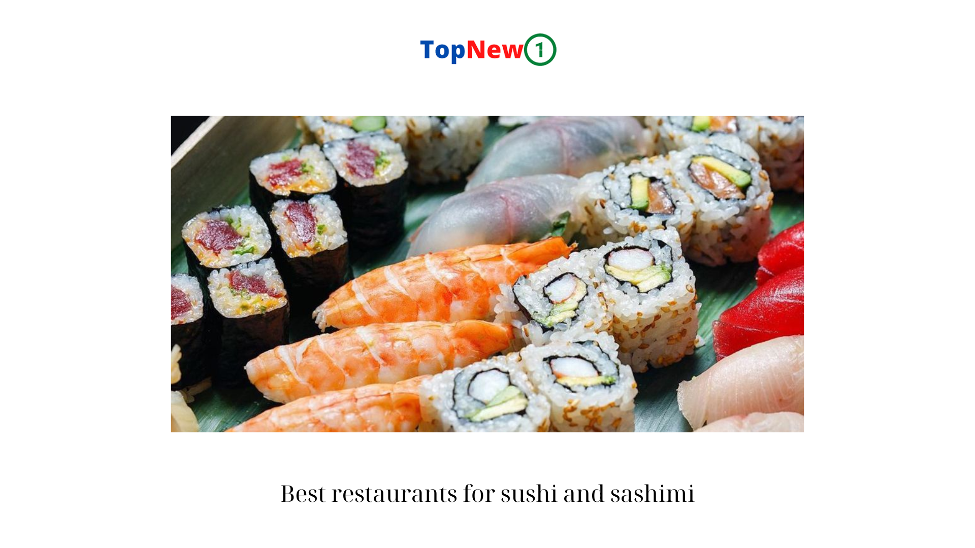 Best restaurants for sushi and sashimi 3