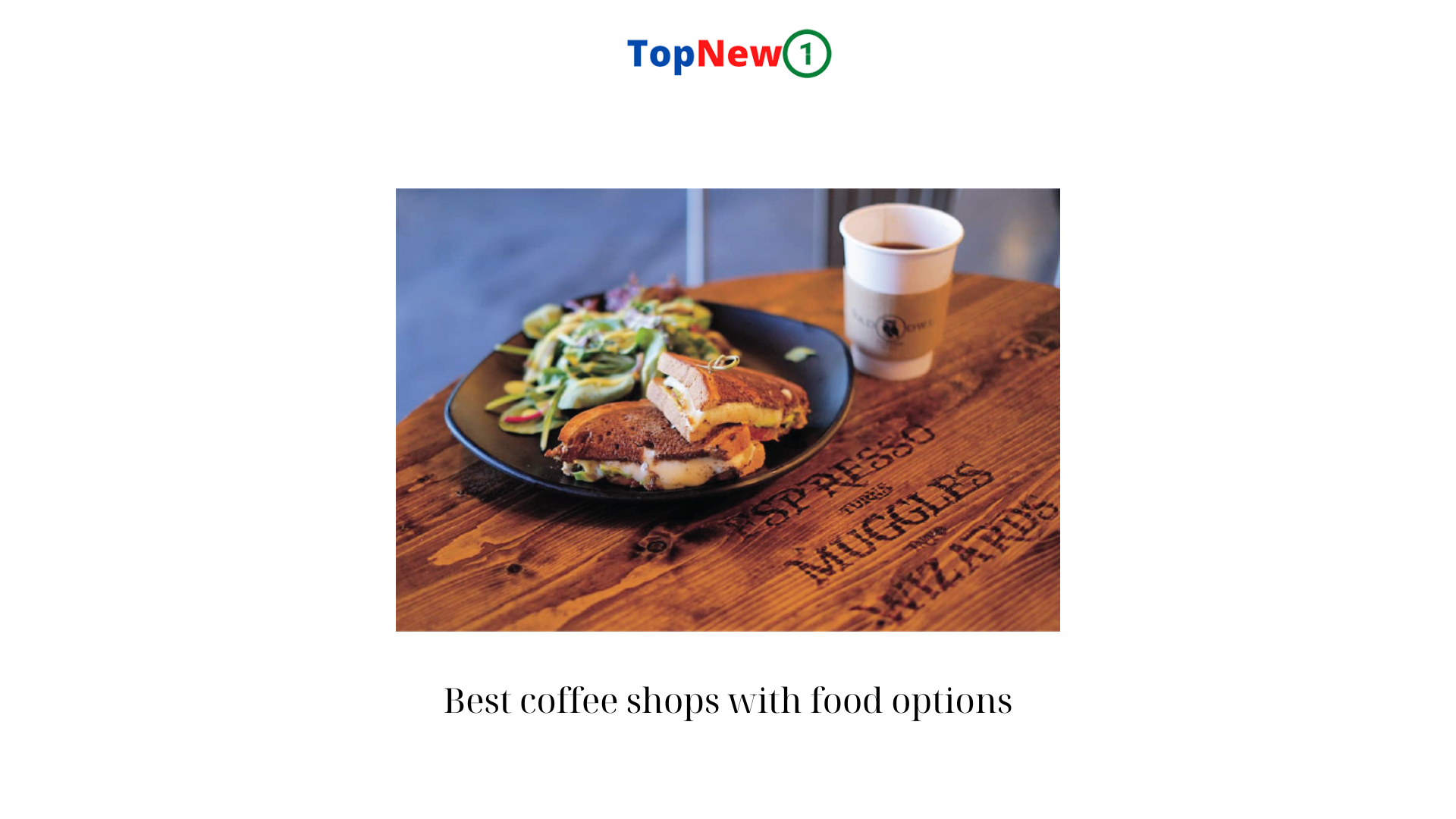 Best coffee shops with food options