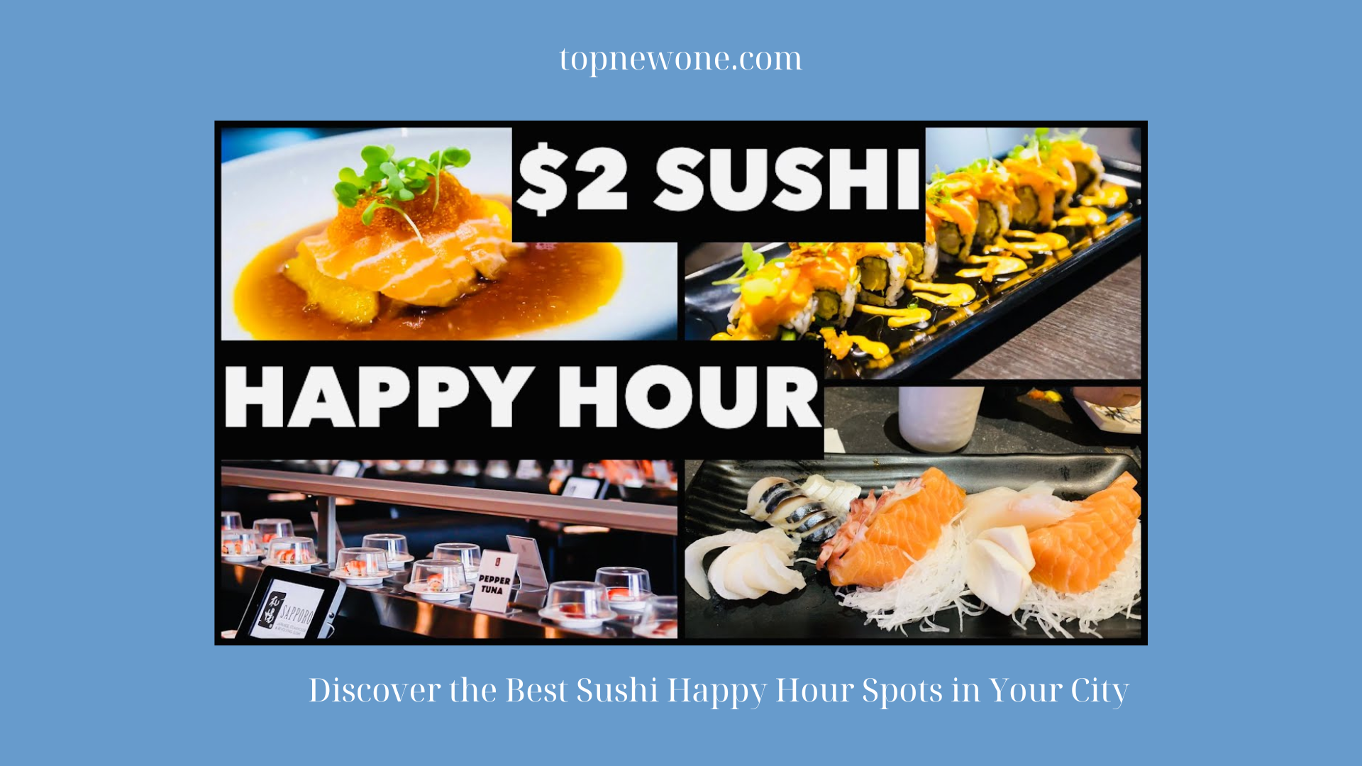 Discover the Best Sushi Happy Hour Spots in Your City