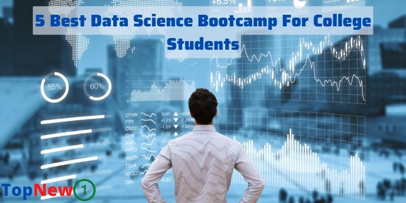5 Best Data Science Bootcamp For College Students