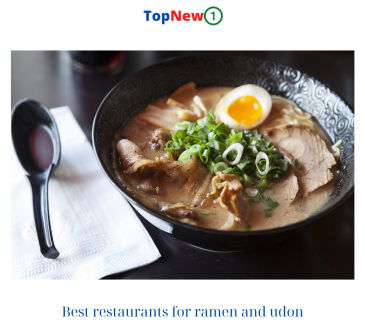 Best restaurants for ramen and udon