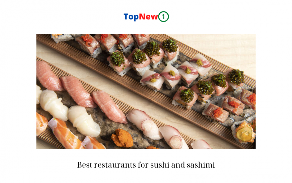Best restaurants for sushi and sashimi